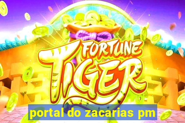 portal do zacarias pm